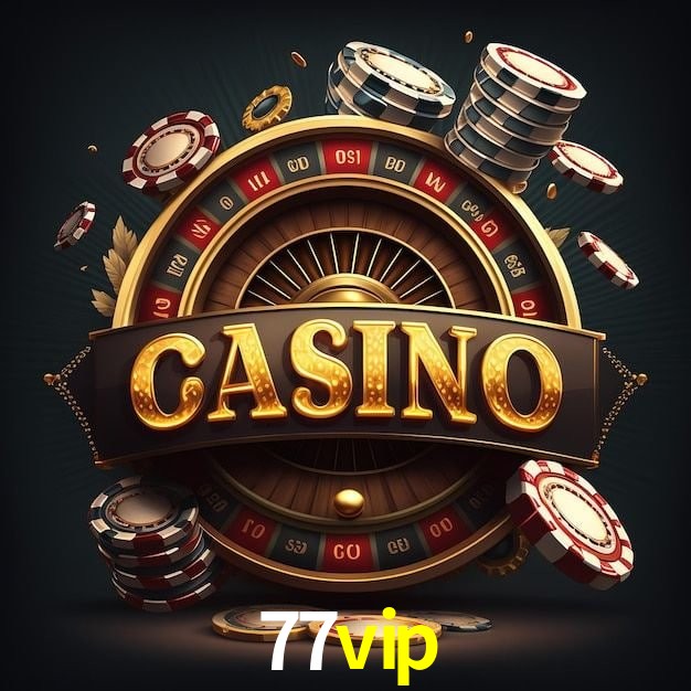 77vip bet
